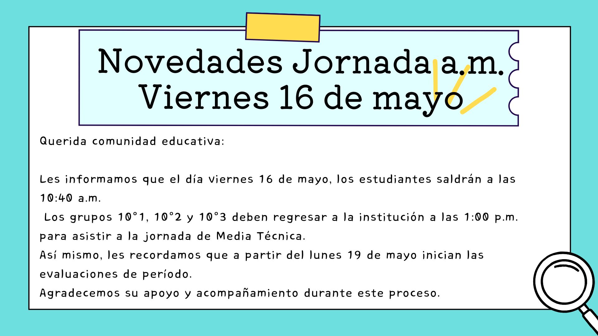 Novedades Jornada am, viernes 16 de mayo